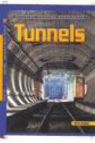 Cover of Building Amazing Structures: Tunnel    (Cased)