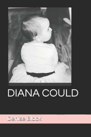 Cover of Diana Could