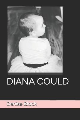 Book cover for Diana Could