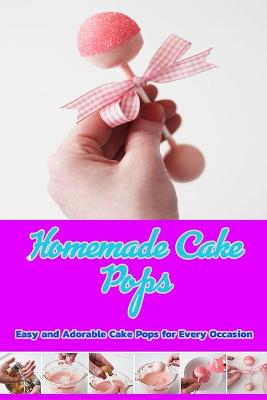 Book cover for Homemade Cake Pops