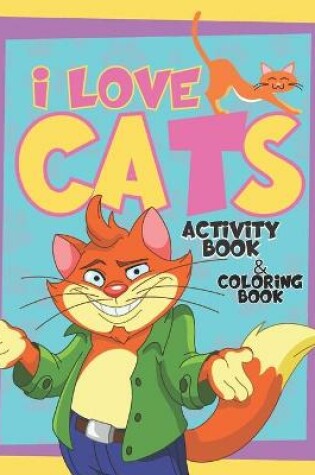 Cover of I Love Cats Activity Book