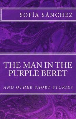 Book cover for The Man in the Purple Beret and other Short Stories