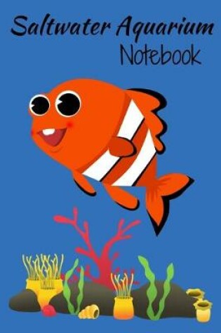 Cover of Saltwater Aquarium Notebook