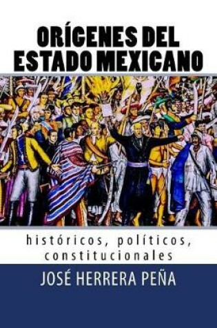 Cover of Or genes del Estado Mexicano