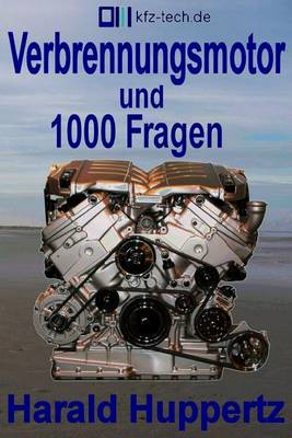 Cover of Verbrennungsmotorund1000Fragen