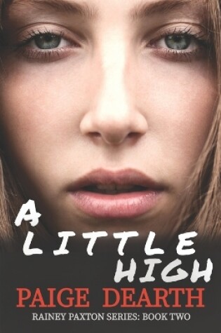 Cover of A Little High