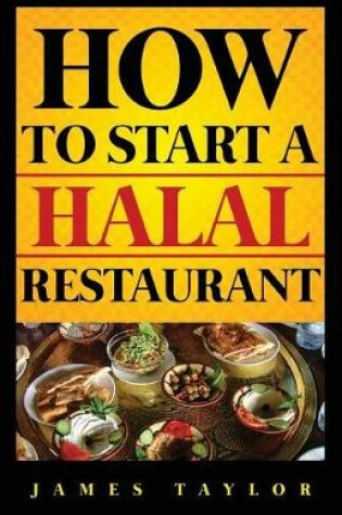 Cover of How to Start a Halal Restaurant