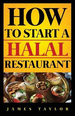 Book cover for How to Start a Halal Restaurant
