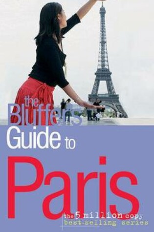 Cover of The Bluffer's Guide to Paris