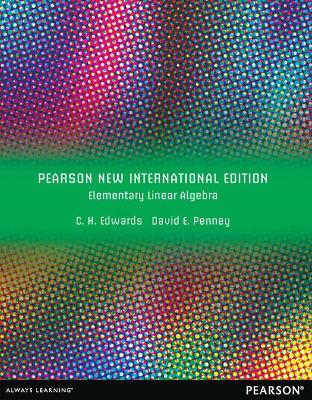 Book cover for Elementary Linear Algebra: Pearson New International Edition