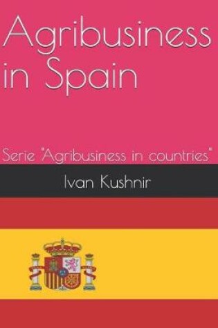 Cover of Agribusiness in Spain