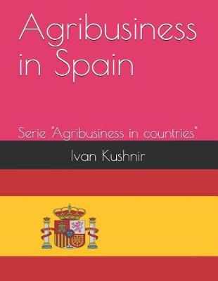 Cover of Agribusiness in Spain