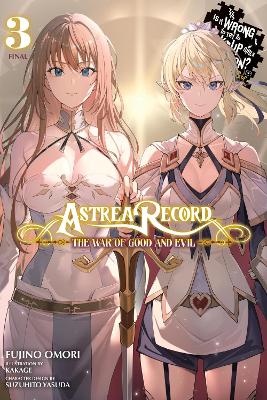 Book cover for Astrea Record, Vol. 3 Is It Wrong to Try to Pick Up Girls in a Dungeon? Tales of Heroes