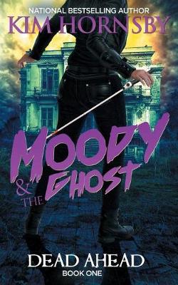 Cover of Moody & The Ghost - Dead Ahead