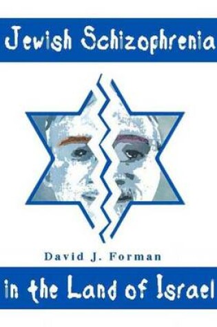 Cover of Jewish Schizophrenia in the Land of Israel