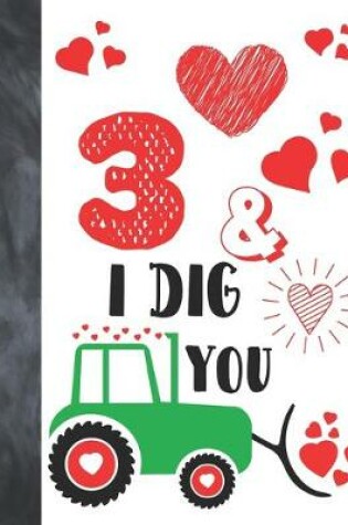 Cover of 3 & I Dig You