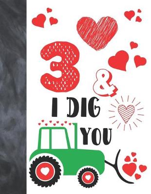Book cover for 3 & I Dig You