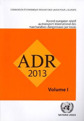 Book cover for Accord europeen relatif au transport international des marchandises dangereuses par route (ADR)