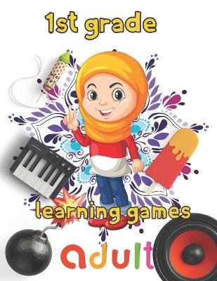 Book cover for 1st grade learning games adult