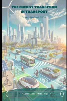 Book cover for The Energy Transition in Transport