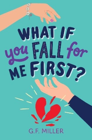 Cover of What If You Fall for Me First?