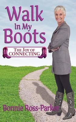 Book cover for Walk in My Boots - The Joy of Connecting