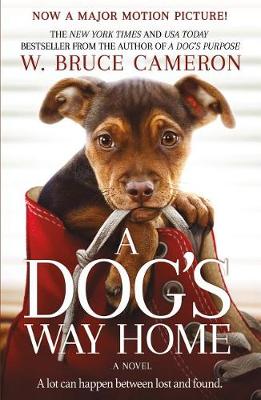 Book cover for A Dog's Way Home Movie Tie-In