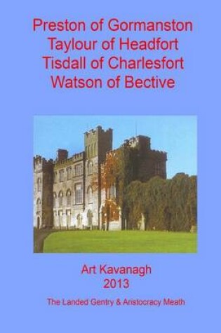 Cover of Preston of Gormanston Taylour of Headfort Tisdall of Charlesfort Watson of Becti