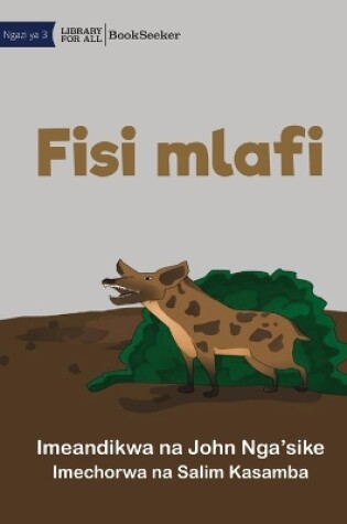 Cover of Greedy Hyena - Fisi mlafi