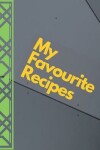 Book cover for My Favourite Recipes