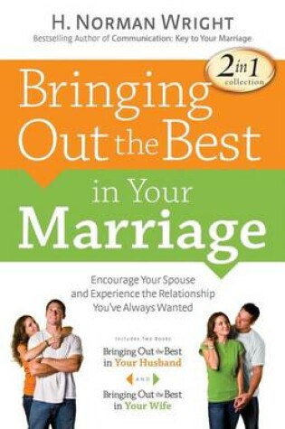 Cover of Bringing Out the Best in Your Marriage