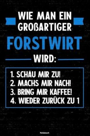 Cover of Wie man ein grossartiger Forstwirt wird