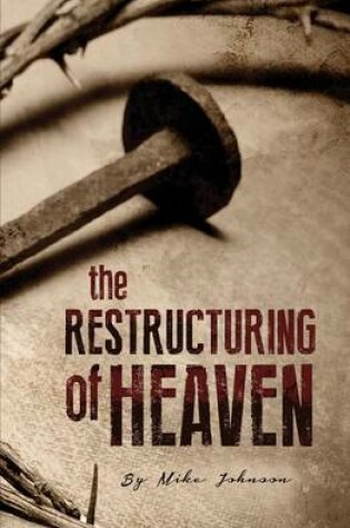 Cover of The Restructuring of Heaven