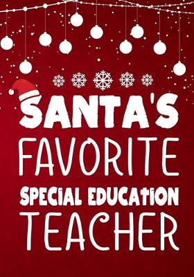 Book cover for Santa's Favorite Special Education Teacher