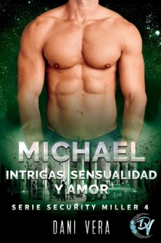 Cover of Michael. Intrigas, sensualidad y amor