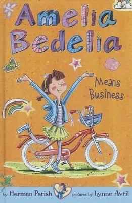 Cover of Amelia Bedelia Means Business