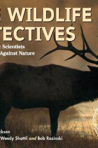 Cover of Wildlife Detectives
