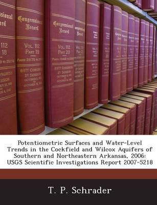 Book cover for Potentiometric Surfaces and Water-Level Trends in the Cockfield and Wilcox Aquifers of Southern and Northeastern Arkansas, 2006