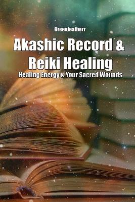 Book cover for Akashic Record & Reiki Healing