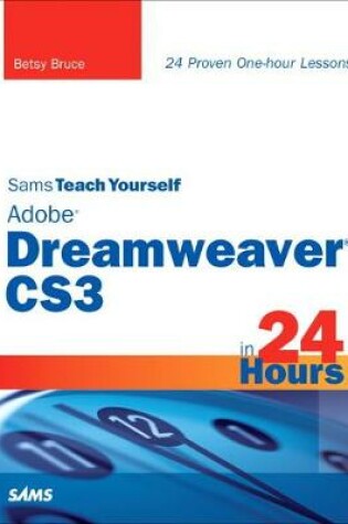 Cover of Sams Teach Yourself Adobe Dreamweaver CS3 in 24 Hours