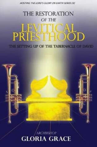 Cover of The Restoration of the Levitical Priesthood