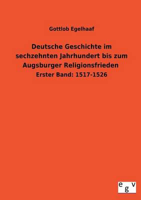 Book cover for Deutsche Geschichte Im Sechzehnten Jahrhundert Bis Zum Augsburger Religionsfrieden