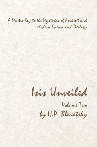 Cover of Isis Unveiled - Volume Two