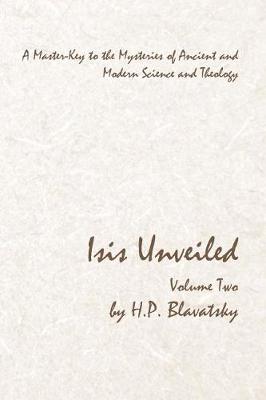 Book cover for Isis Unveiled - Volume Two