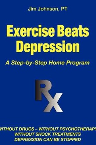 Cover of Exercise Beats Depression