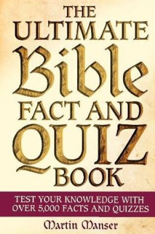 Cover of The Ultimate Bible Fact and Quiz Book