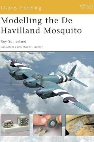 Cover of Modelling the De Havilland Mosquito