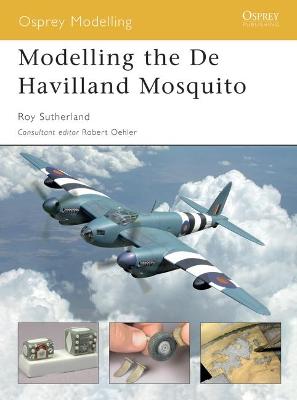 Book cover for Modelling the De Havilland Mosquito
