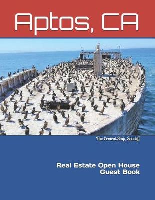 Book cover for Aptos, CA Real Estate Open House Guest Book