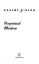 Book cover for Gibson Graeme : Perpetual Motion